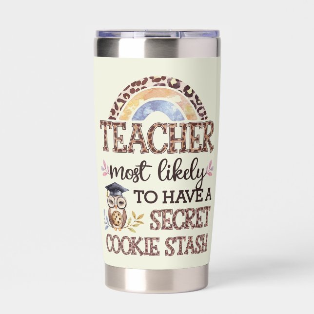 Teacher Gifts Funny Most Likely To Sayings Quotes  Insulated Tumbler (Front)