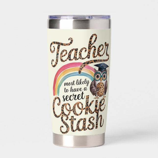 Teacher Gifts Funny Most Likely To Sayings Quotes  Insulated Tumbler (Front)