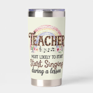 Teacher Gifts Funny Most Likely To Sayings Quotes Insulated Tumbler