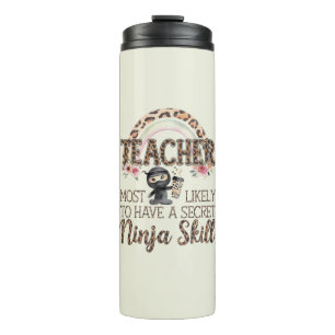 Teacher Gifts Funny Most Likely To Sayings Quotes Thermal Tumbler