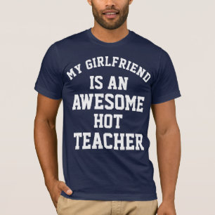 Teacher Girlfriend T-Shirt