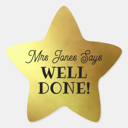 Teacher gold star Well Done  Star Sticker