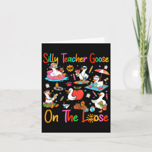 Teacher goose summer break last day of school card