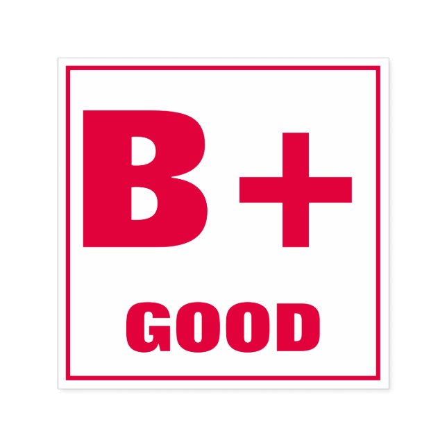 Teacher Grading Stamp: B+, GOOD Self-inking Stamp (Design)
