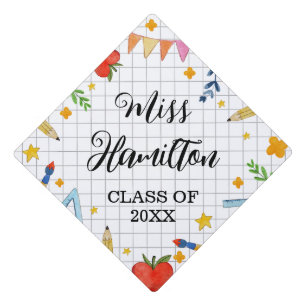 Teacher Graduation Cute School Themed Graduation Cap Topper