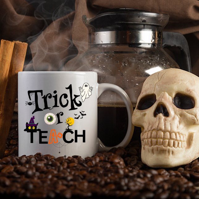 Teacher Halloween Coffee Mugs | Trick Or Teach  (Creator Uploaded)