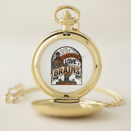 Teacher Halloween Shirt Teachers Love Brains_1 Pocket Watch