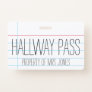 Teacher - Hallway Pass Badge