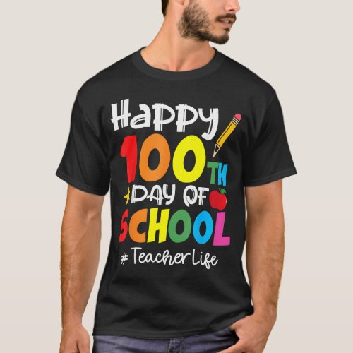Teacher Happy 100th Day Of School Women Appreciati T_Shirt