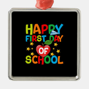 Teacher Happy First Day Of School Metal Ornament