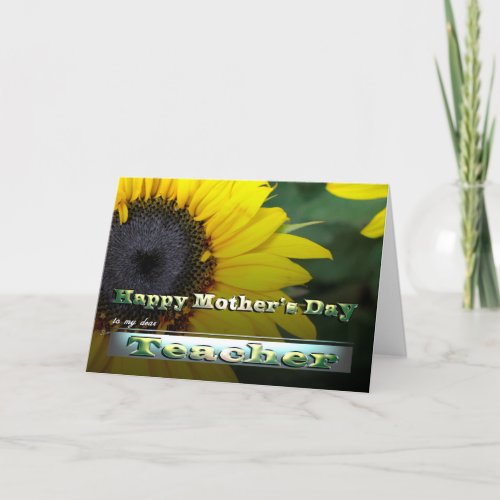 Teacher Happy Mothers day Sunflower Card