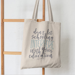 Teacher, Homeschool, Education Typography Quote Tote Bag