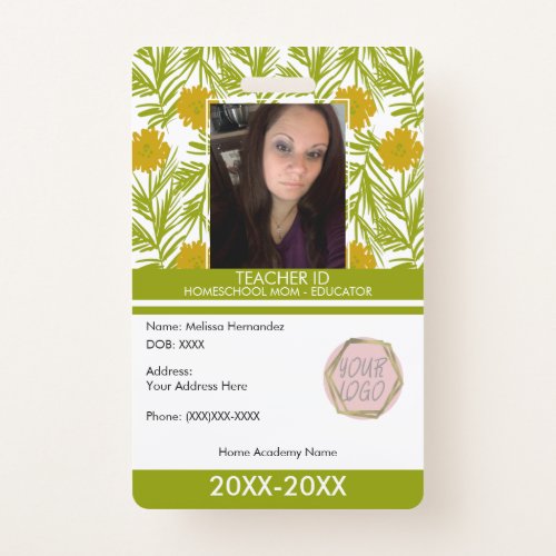 Teacher Homeschooling School Mom ID Florals Badge