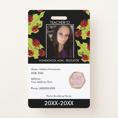 Teacher Homeschooling School Mom ID Lady Bugs Badge