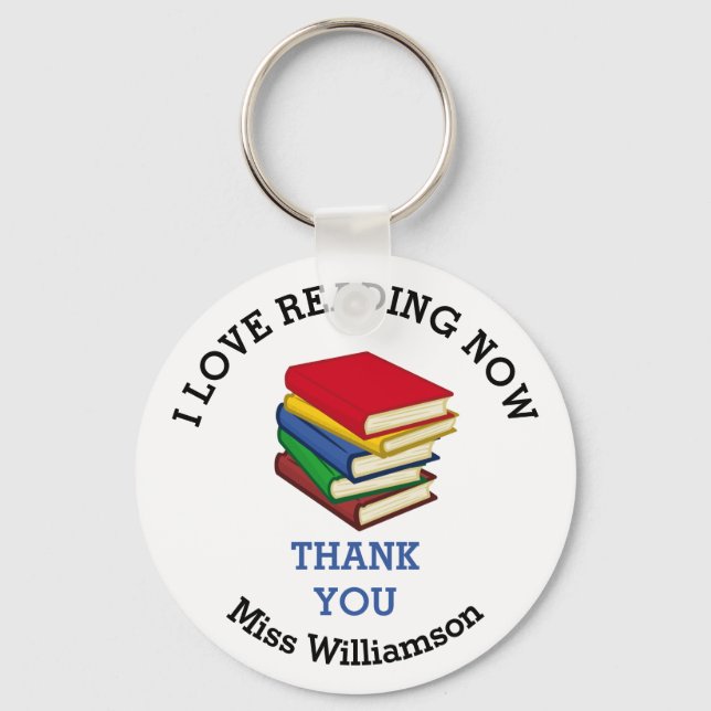 Teacher | I LOVE READING NOW Customizable Keychain (Front)