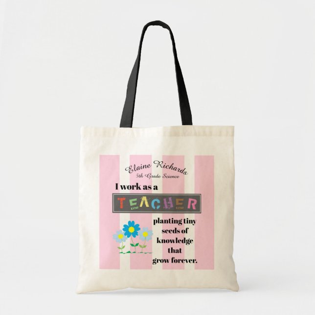 Teacher Inspirational Striped - Personalize It Tote Bag (Front)