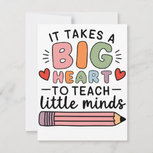 Teacher It Takes A Big Heart To Teach Little Minds Note Card