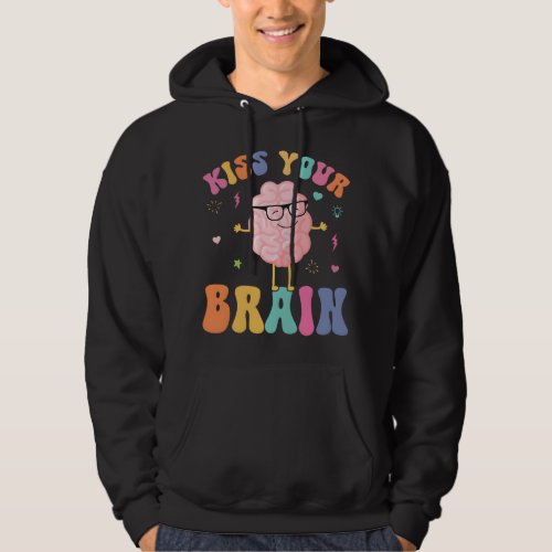 Teacher kiss your brain student Cute Funny Back To Hoodie