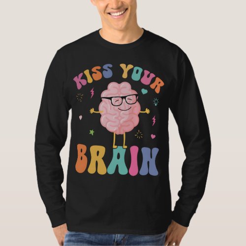 Teacher kiss your brain student Cute Funny Back To T_Shirt