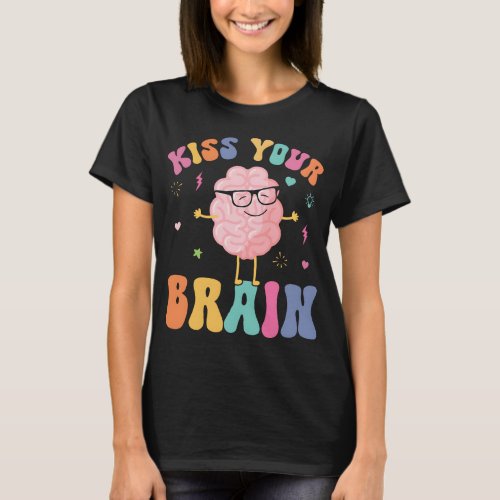 Teacher kiss your brain student Cute Funny Back To T_Shirt
