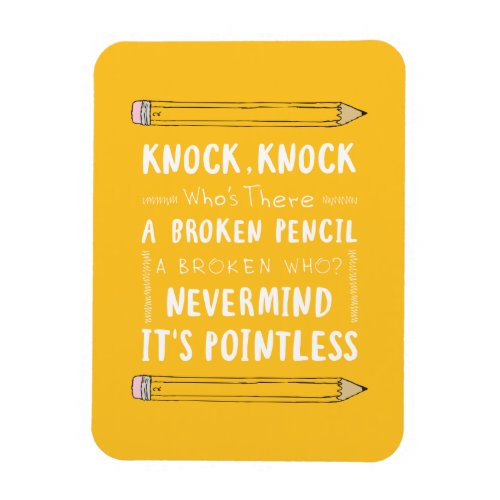 Teacher Knock Knock Jokes Pencil Puns Kid Humor Magnet