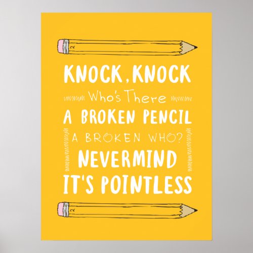 Teacher Knock Knock Jokes Pencil Puns Kid Humor Poster