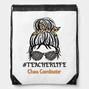 Teacher Life Chaos Coordinator Drawstring Bag
