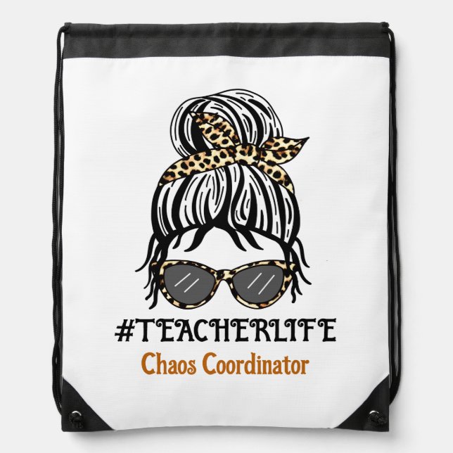 Teacher Life | Chaos Coordinator Drawstring Bag (Front)