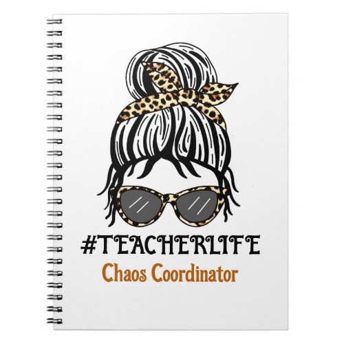 Teacher Life  Chaos Coordinator Notebook