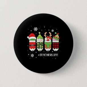 Teacher Life Christmas Xmas Plaid Santa Elf Reinde Button