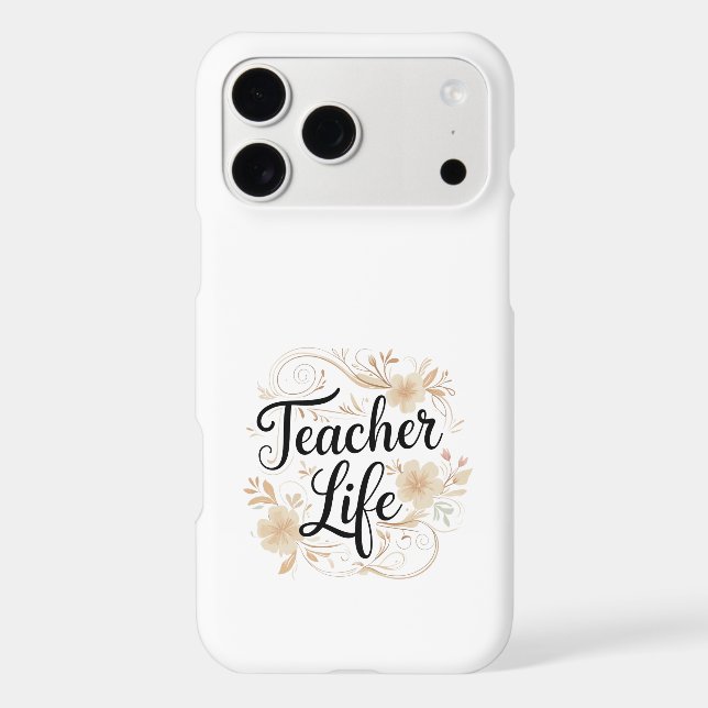 Teacher Life Floral Typography Design Case-Mate iPhone Case (Back)