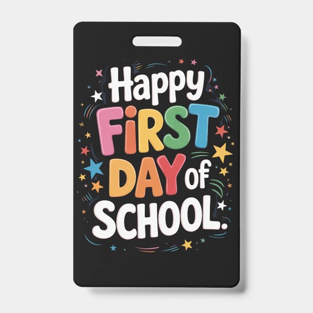 Teacher Life Gift Happy First Day Of School  Badge (Front)