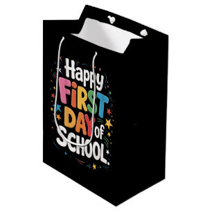 Teacher Life Gift Happy First Day Of School Medium Gift Bag