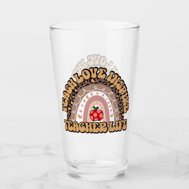 Teacher Life  Glass (Front)