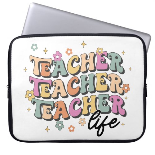 Teacher Life Laptop Sleeve Case Classroom