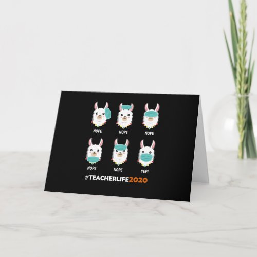 Teacher Life Llama Mask Wrong Social Distancing Card