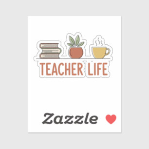 Teacher Life Sticker
