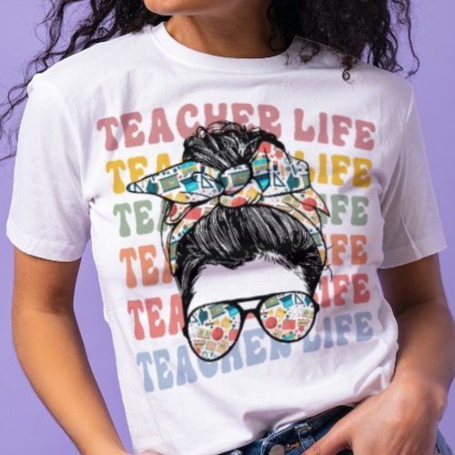 Teacher Life T_Shirt