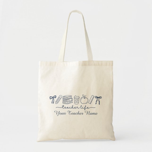 Teacher Life Tote Bag | Cute Teacher Gift (Front)