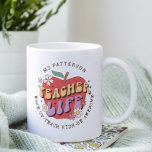 Teacher Life Wake Teach School Personalized Name Coffee Mug<br><div class="desc">Teacher Life Wake Up Teach School Personalized Name Coffee Mug features a red apple decorated with groovy flowers with the retro text "teacher life" with the text "Wake up, teach kids, be awesome" below in modern script typography and personalized with your custom name. Perfect for your favorite teacher for teacher...</div>