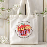 Teacher Life Wake Teach School Personalized Name Tote Bag<br><div class="desc">Teacher Life Wake Up Teach School Personalized Name Tote Bags features a red apple decorated with groovy flowers with the retro text "teacher life" with the text "Wake up, teach kids, be awesome" below in modern script typography and personalized with your custom name. Perfect for your favorite teacher for teacher...</div>