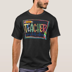 Teacher Life With Crayon Kids Cafeine Men Women 1 T-Shirt