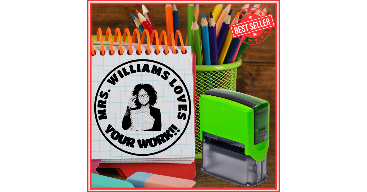 Teacher Likes Your Work Custom Face Photo Self Inking Stamp Zazzle