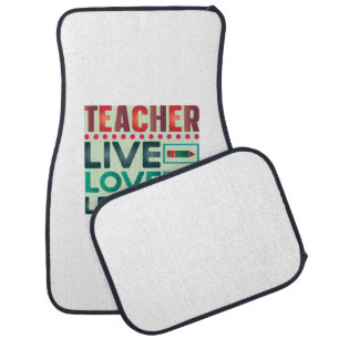 Teacher Live Love Learn Car Floor Mat