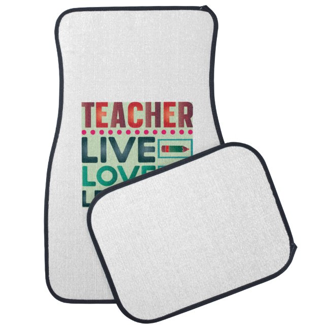 Teacher Live Love Learn Car Floor Mat (Set)