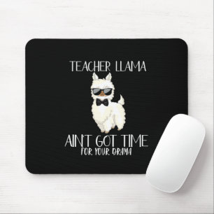 Teacher Llama – No Time for Drama Funny Educator Mouse Pad