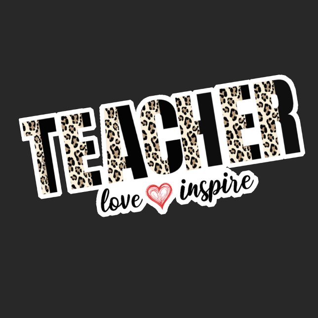 Teacher Love and Inspire Leopard  Sticker (Creator Uploaded)