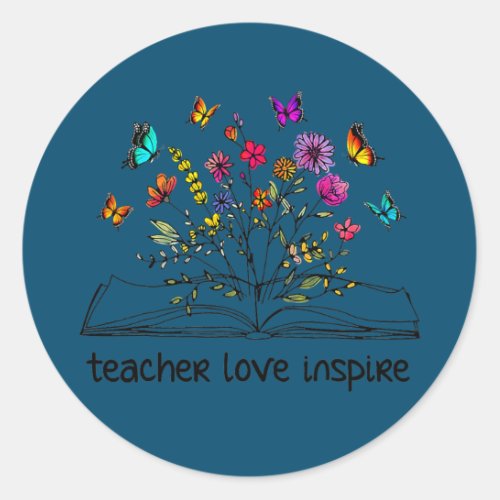 Teacher Love Inspire Book Flowers Butterfly Back Classic Round Sticker