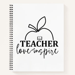 Teacher Love Inspire-Funny Notebook