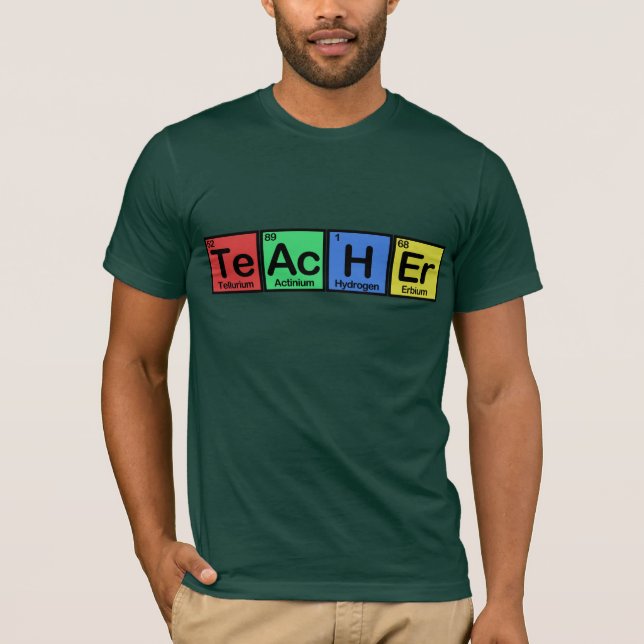 Teacher made of Elements colors T-Shirt (Front)